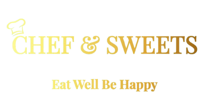 Chef & Sweets